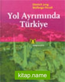 Yol Ayrımında Türkiye