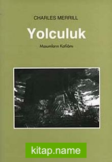 Yolculuk  Masumların Katili