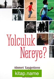 Yolculuk Nereye?