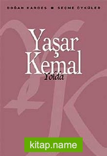 Yolda / Seçme Öyküler