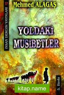 Yoldaki Musibetler