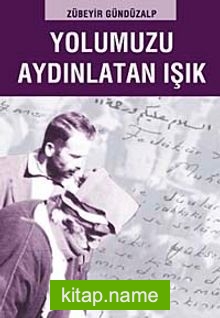 Yolumuzu Aydınlatan Işık