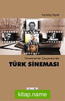 Yönetmenler Çerçevesinde Türk Sineması