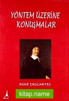 Yöntem Üzerine Konuşmalar