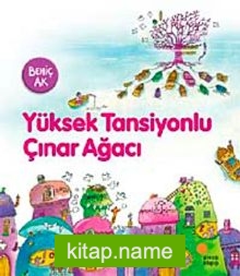 Yüksek Tansiyonlu  Çınar Ağacı