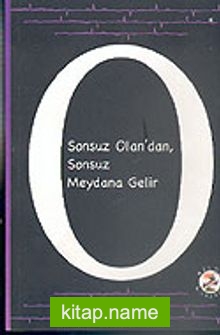 Yükseliş Kapıları Sonsuz Olan’dan Sonsuz Meydana Gelir