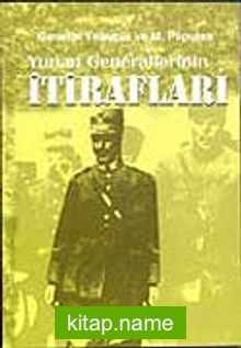 Yunan Generallerinin İtirafları