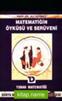 Yunan ve Roma Matematikçileri / Matematiğin Öyküsü ve Serüveni 3. Cilt