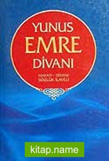 Yunus Emre Divanı/Hayatı-Divanı-Sözlük İlaveli