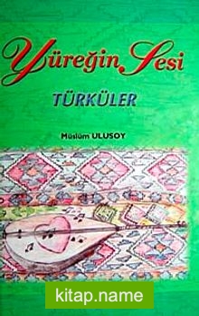 Yüreğin Sesi Türküler