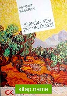 Yüreğin Sesi Zeytin Ülkesi