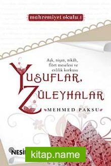 Yusuflar Züleyhalar (Mahremiyet Okulu 1)