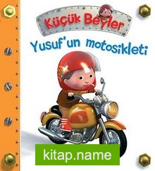 Yusuf’un Motosikleti / Küçük Beyler