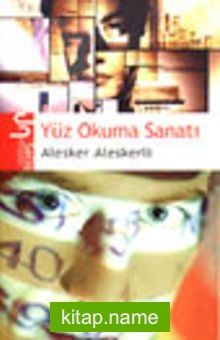 Yüz Okuma Sanatı