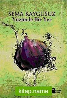 Yüzünde Bir Yer