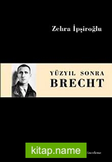 Yüzyıl Sonra Brecht