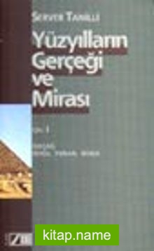 Yüzyılların Gerçeği ve Mirası Cilt: 1 İlkçağ: Doğu, Yunan, Roma