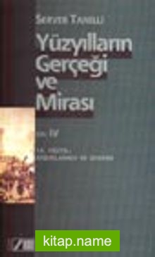 Yüzyılların Gerçeği ve Mirası Cilt: 4 18. Yüzyıl: Aydınlanma ve Devrim