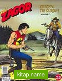 Zagor – 22 / Kelso ya Tek Kurşun