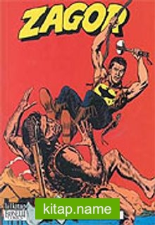 Zagor-Klasik Maceralar Dizisi Cilt 6 Ateşin Efendileri, Ölüm Mahkumu, Gölgeler