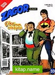 Zagor Özel Seri 33: Çiko’nun Hikayesi