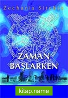 Zaman Başlarken