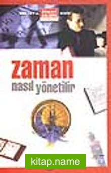 Zaman Nasıl Yönetilir / Ron Fry