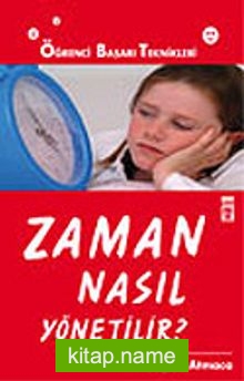 Zaman Nasıl Yönetilir?