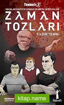 Zaman Tozları / Tekinsiz X – Vak’alar Hafiyesi Osman Demir’in Serüvenleri (Cep Boy)