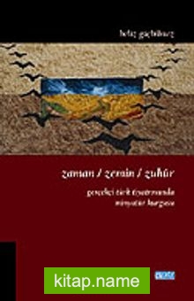 Zaman / Zemin / Zuhur “Gerçekçi Türk Tiyatrosunda Minyatür Kurgusu”