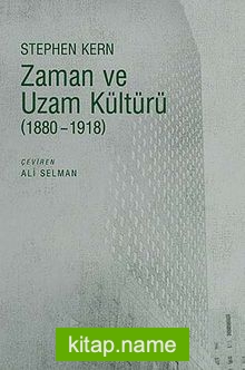 Zaman ve Uzam Kültürü (1880-1918)