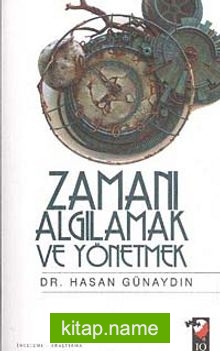 Zamanı Algılamak ve Yönetmek