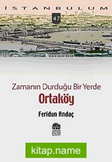 Zamanın Durduğu Bir Yerde Ortaköy-47