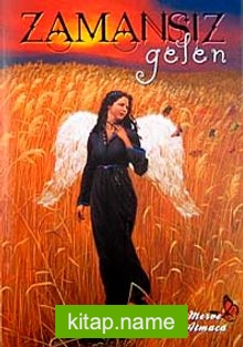 Zamansız Gelen