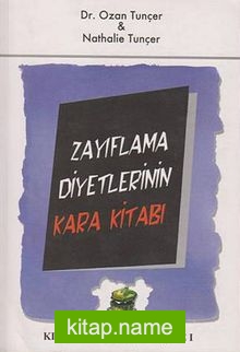 Zayıflama Diyetlerinin Kara Kitabı : Kısıtlama Mikrobu Çöpe 1