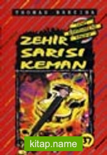 Zehir Sarısı Keman (37.kitap)