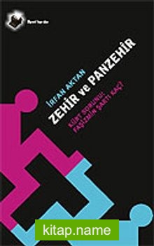 Zehir ve Panzehir / Faşizmin Şartı Kaç?