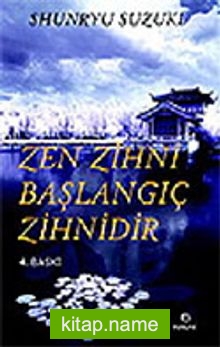 Zen Zihni Başlangıç Zihnidir