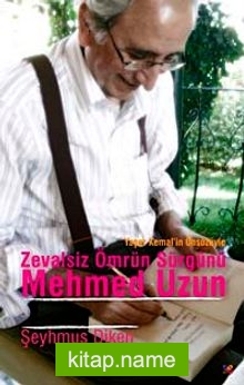 Zevalsiz Ömrün Sürgünü Mehmed Uzun