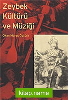 Zeybek Kültürü ve Müziği