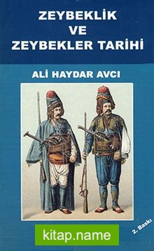 Zeybeklik ve Zeybekler Tarihi