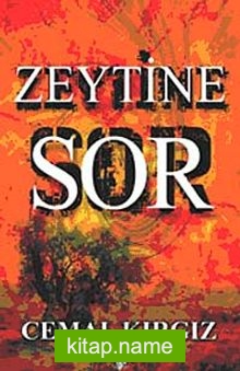 Zeytine Sor