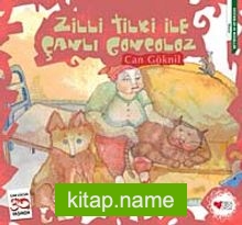 Zilli Tilki ile Çanlı Goncoloz