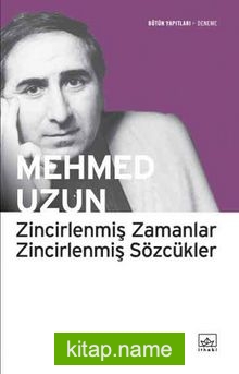 Zincirlenmiş Zamanlar Zincirlenmiş Sözcükler