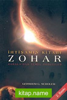 Zohar: İhtişamın Kitabı (Kabala’dan Temel Öğretiler)