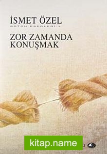 Zor Zamanda Konuşmak