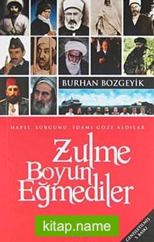 Zulme Boyun Eğmediler