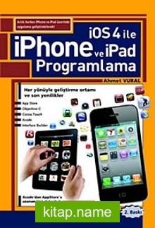 iOS 4.0 ile iPhone ve iPad Programlama