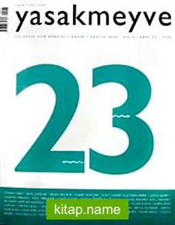 yasakmeyve / Kasım – Aralık 2006 / Sayı: 23