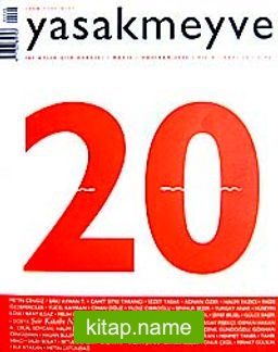 yasakmeyve / Mayıs – Haziran 2006 / Sayı: 20